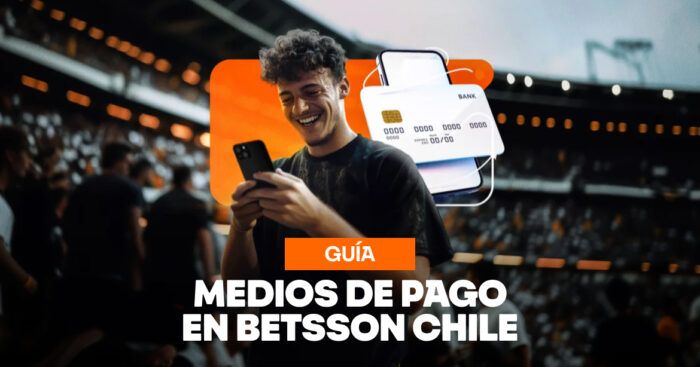 Medios de pago en Betsson Chile