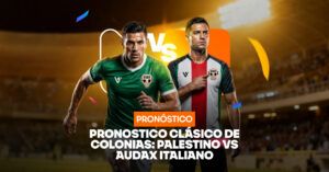 Pronóstico Palestino vs Audax Italiano del Clásico de Colonias